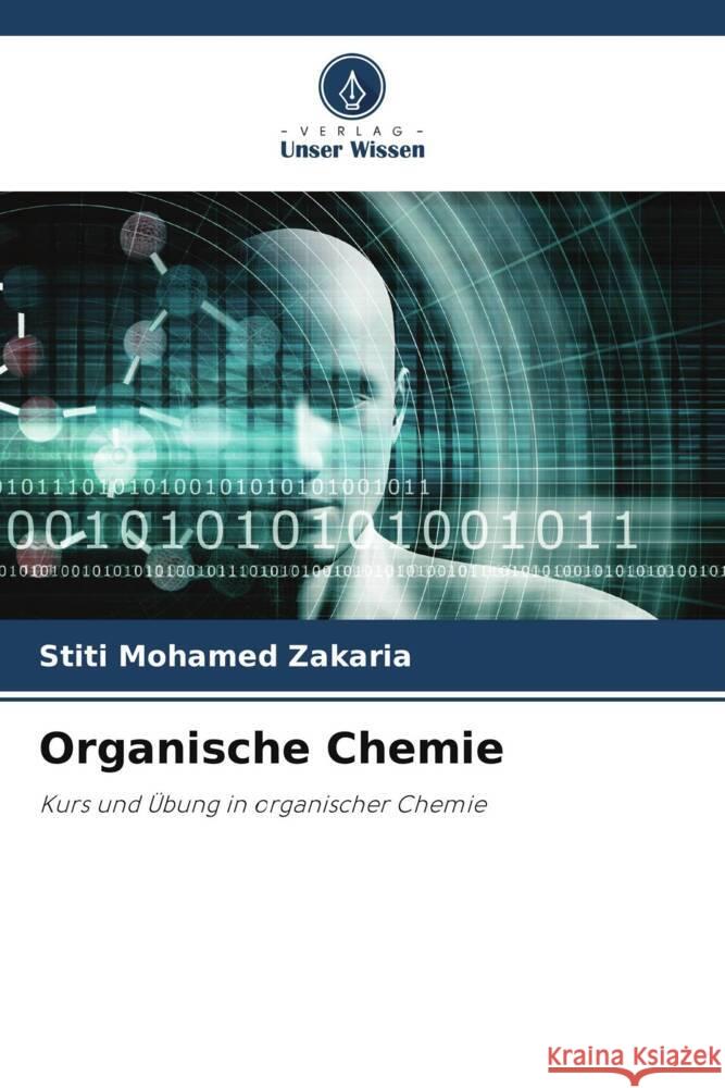 Organische Chemie Mohamed Zakaria, Stiti 9786206347156