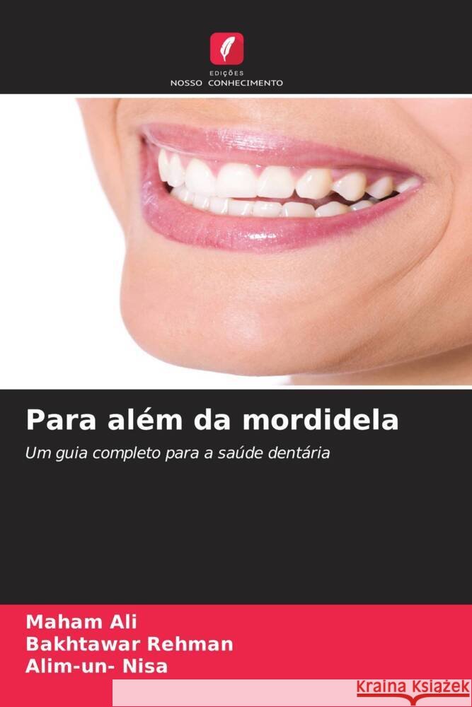 Para além da mordidela Ali, Maham, Rehman, Bakhtawar, Nisa, Alim-un- 9786206347736 Edições Nosso Conhecimento