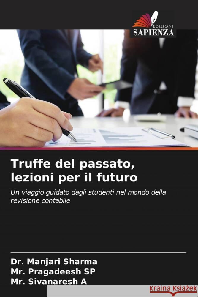 Truffe del passato, lezioni per il futuro Sharma, Dr. Manjari, SP, Mr. Pragadeesh, A, Mr. Sivanaresh 9786206350293