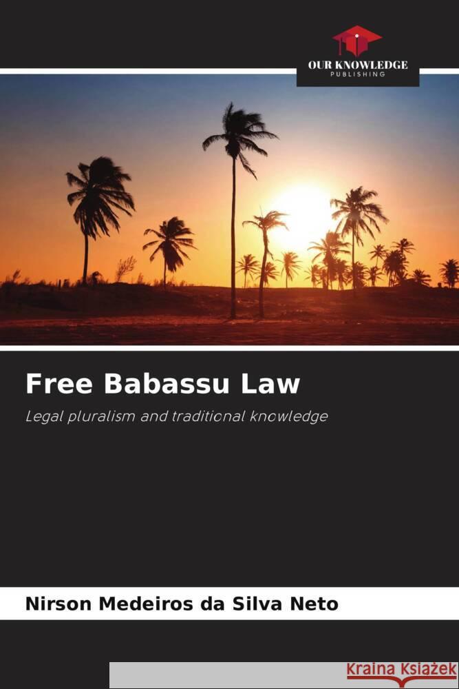 Free Babassu Law Silva Neto, Nirson Medeiros da 9786206352082