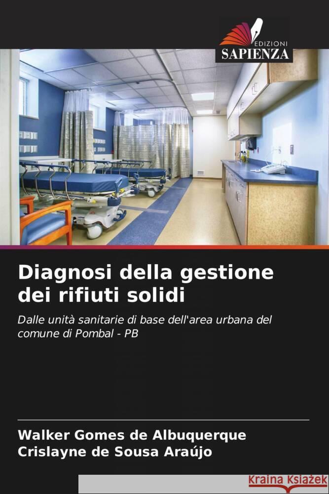 Diagnosi della gestione dei rifiuti solidi de Albuquerque, Walker Gomes, de Sousa Araújo, Crislayne 9786206353072