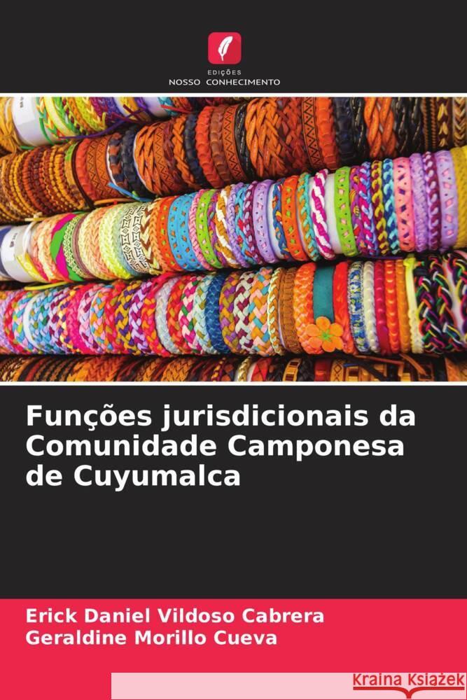 Funções jurisdicionais da Comunidade Camponesa de Cuyumalca Vildoso Cabrera, Erick Daniel, Morillo Cueva, Geraldine 9786206353553