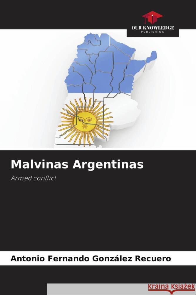 Malvinas Argentinas González Recuero, Antonio Fernando 9786206361497