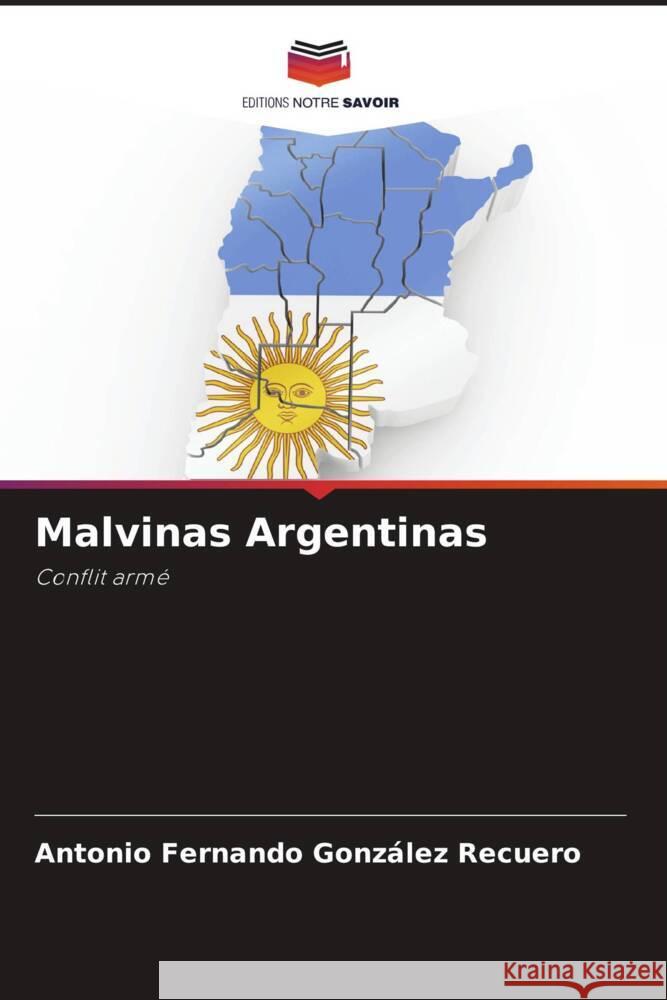 Malvinas Argentinas González Recuero, Antonio Fernando 9786206361503