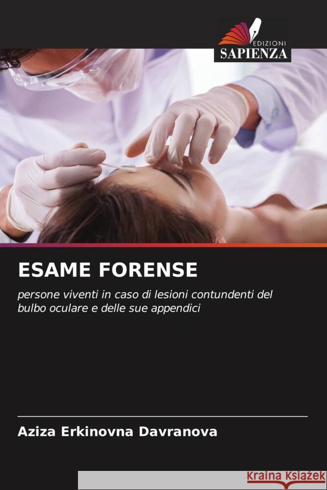 ESAME FORENSE Davranova, Aziza Erkinovna 9786206362500