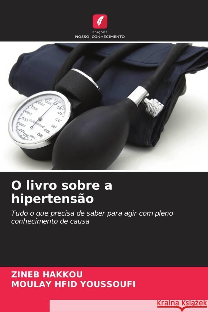O livro sobre a hipertensão Hakkou, Zineb, Youssoufi, Moulay Hfid 9786206362869