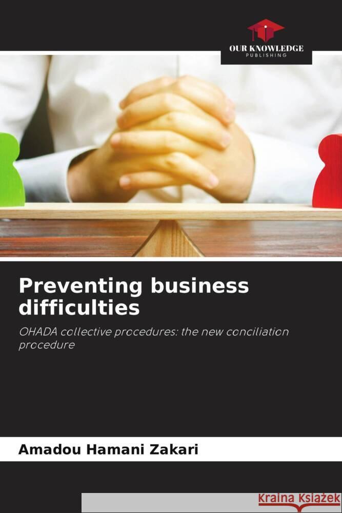 Preventing business difficulties Zakari, Amadou Hamani 9786206363248 Our Knowledge Publishing