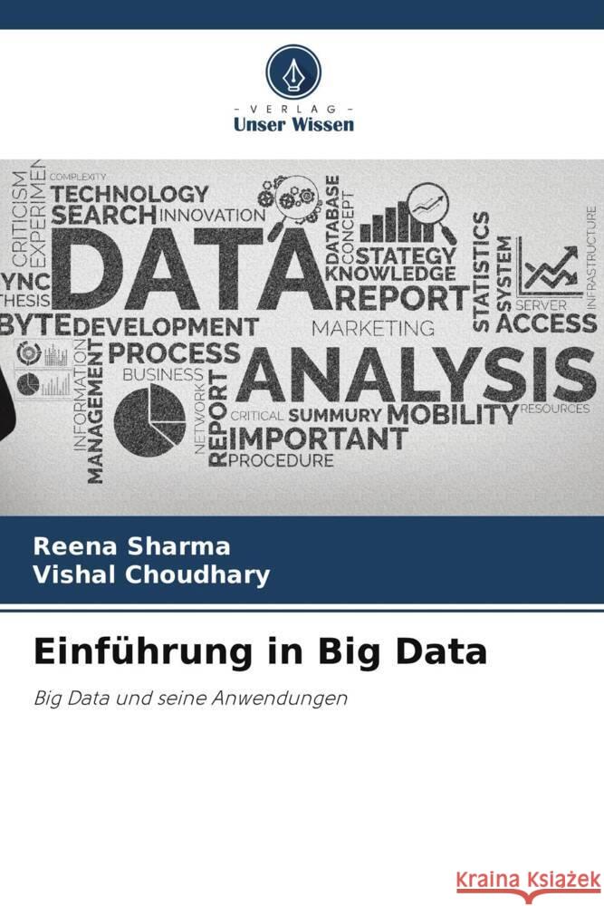 Einführung in Big Data Sharma, Reena, Choudhary, Vishal 9786206365457