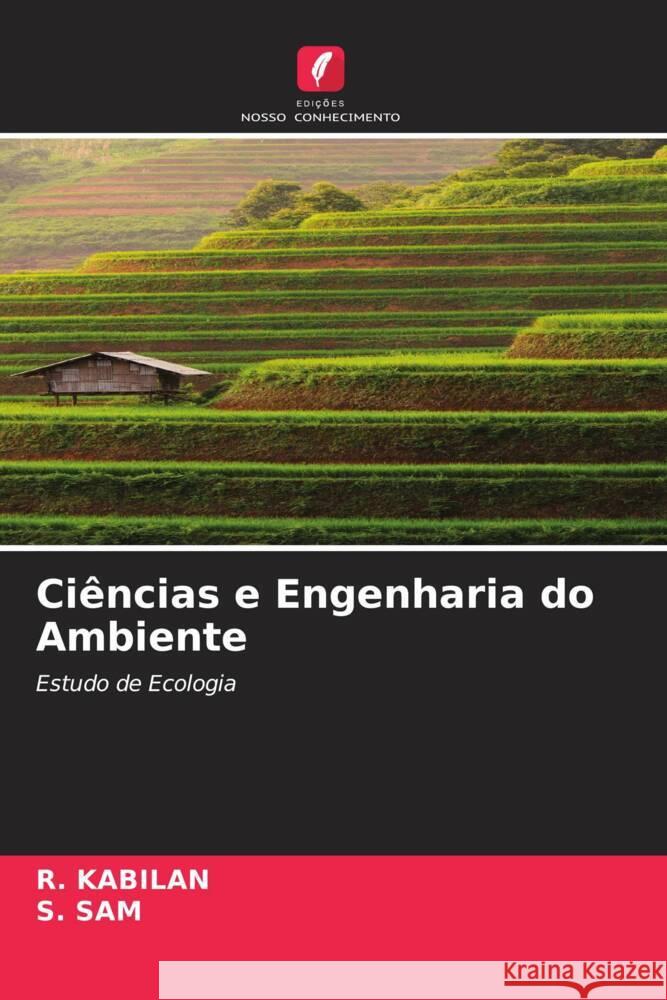 Ciências e Engenharia do Ambiente KABILAN, R., SAM, S. 9786206366027 Edições Nosso Conhecimento