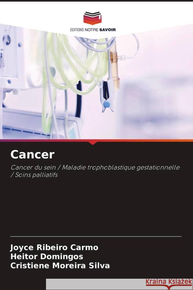 Cancer Carmo, Joyce Ribeiro, Domingos, Heitor, Moreira Silva, Cristiene 9786206366089