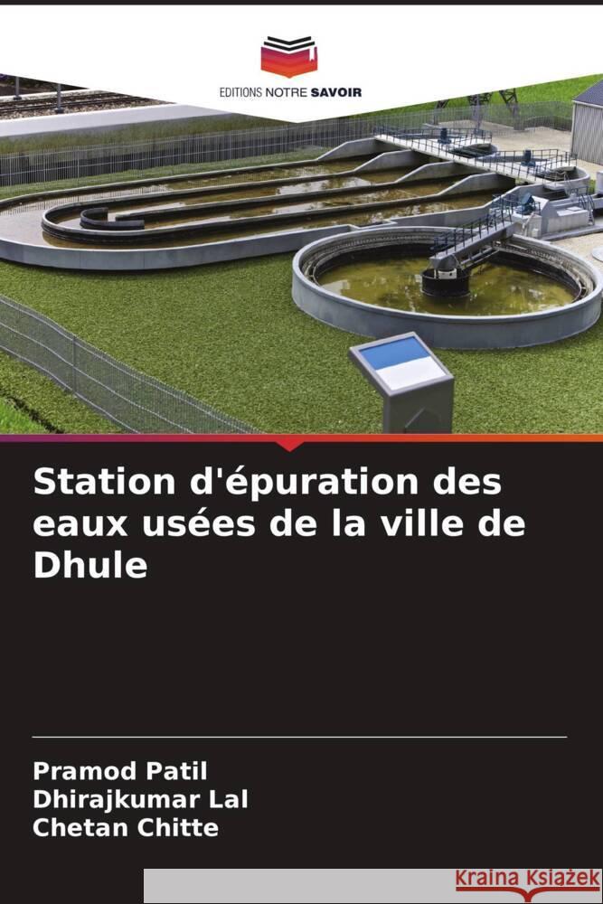 Station d'épuration des eaux usées de la ville de Dhule Patil, Pramod, Lal, Dhirajkumar, Chitte, Chetan 9786206366850