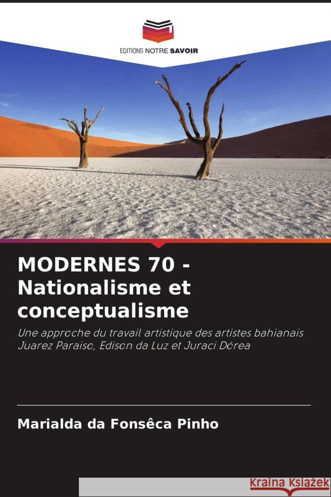 MODERNES 70 - Nationalisme et conceptualisme Pinho, Marialda da Fonsêca 9786206367482