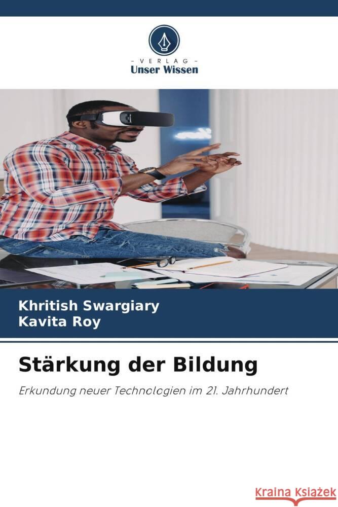 Stärkung der Bildung Swargiary, Khritish, Roy, Kavita 9786206369837 Verlag Unser Wissen