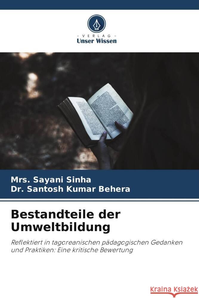 Bestandteile der Umweltbildung Sinha, Mrs. Sayani, Behera, Dr. Santosh Kumar 9786206369851