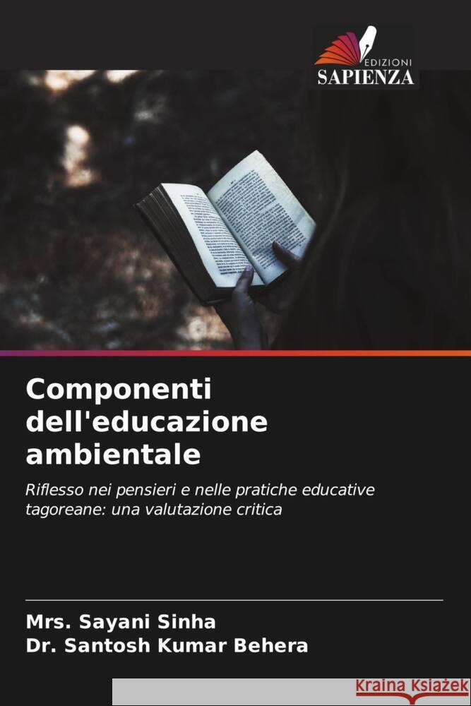 Componenti dell'educazione ambientale Sinha, Mrs. Sayani, Behera, Dr. Santosh Kumar 9786206369882
