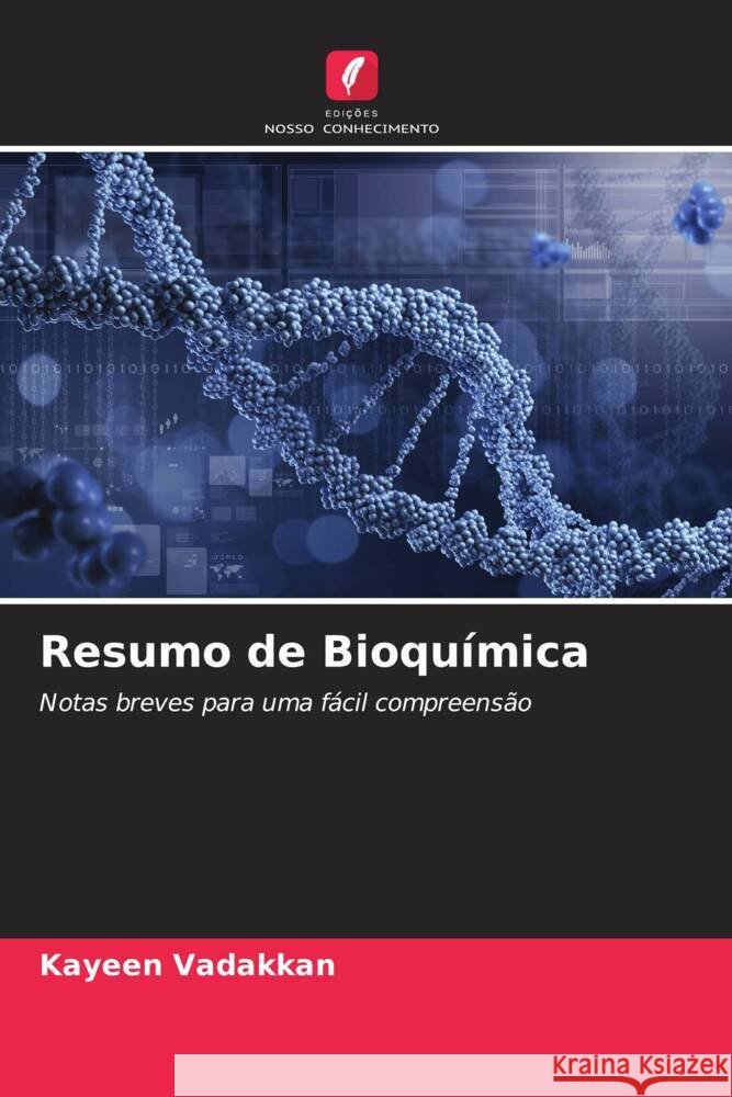 Resumo de Bioquímica Vadakkan, Kayeen 9786206370239