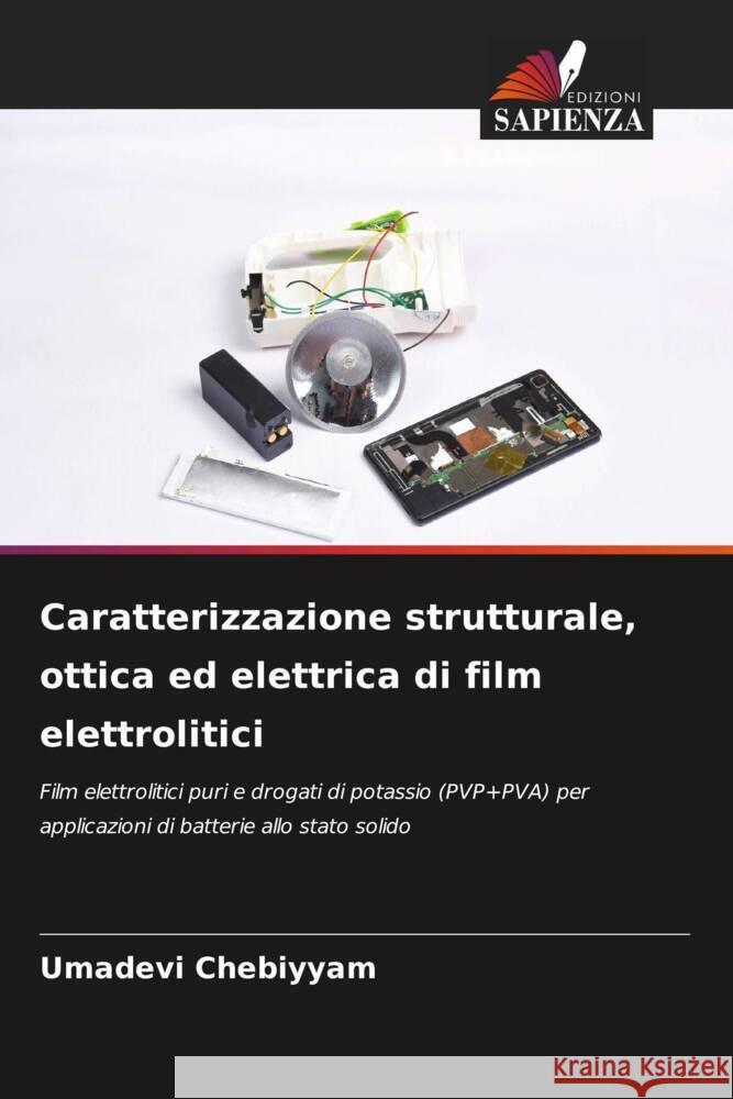 Caratterizzazione strutturale, ottica ed elettrica di film elettrolitici Chebiyyam, Umadevi 9786206370413