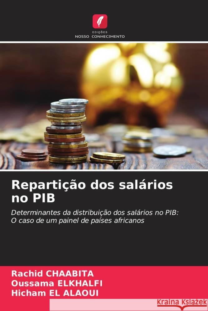 Repartição dos salários no PIB Chaabita, Rachid, ELKHALFI, Oussama, EL ALAOUI, Hicham 9786206371373