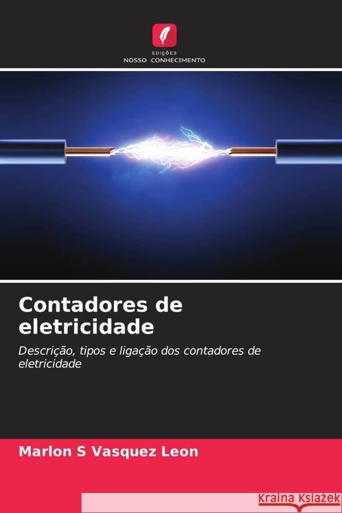 Contadores de eletricidade Marlon S. Vasque 9786206372691 Edicoes Nosso Conhecimento
