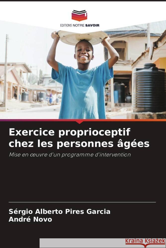 Exercice proprioceptif chez les personnes âgées Pires Garcia, Sérgio Alberto, Novo, André 9786206373155