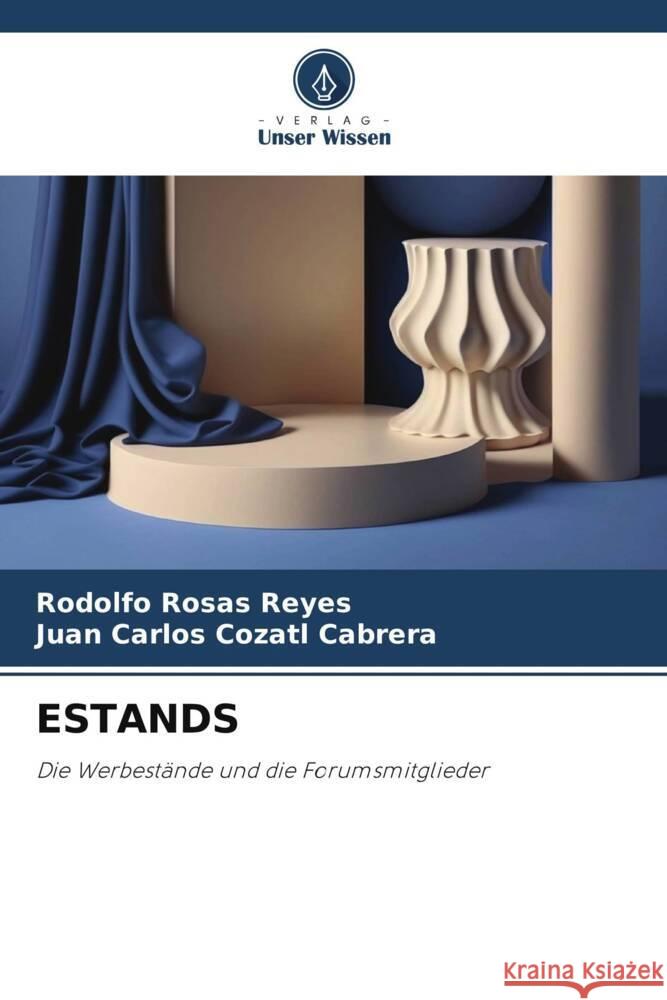 ESTANDS Rosas Reyes, Rodolfo, Cozatl Cabrera, Juan Carlos 9786206374237