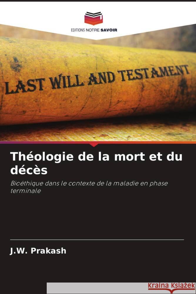 Théologie de la mort et du décès Prakash, J.W. 9786206374305