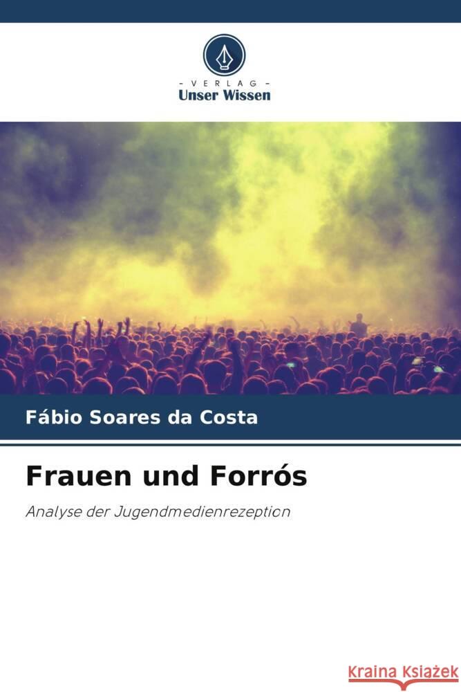 Frauen und Forrós Soares da Costa, Fábio 9786206375340