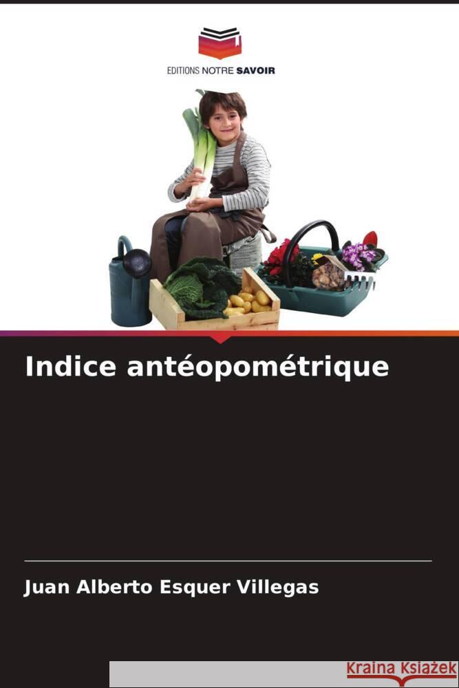 Indice antéopométrique Esquer Villegas, Juan Alberto 9786206375685