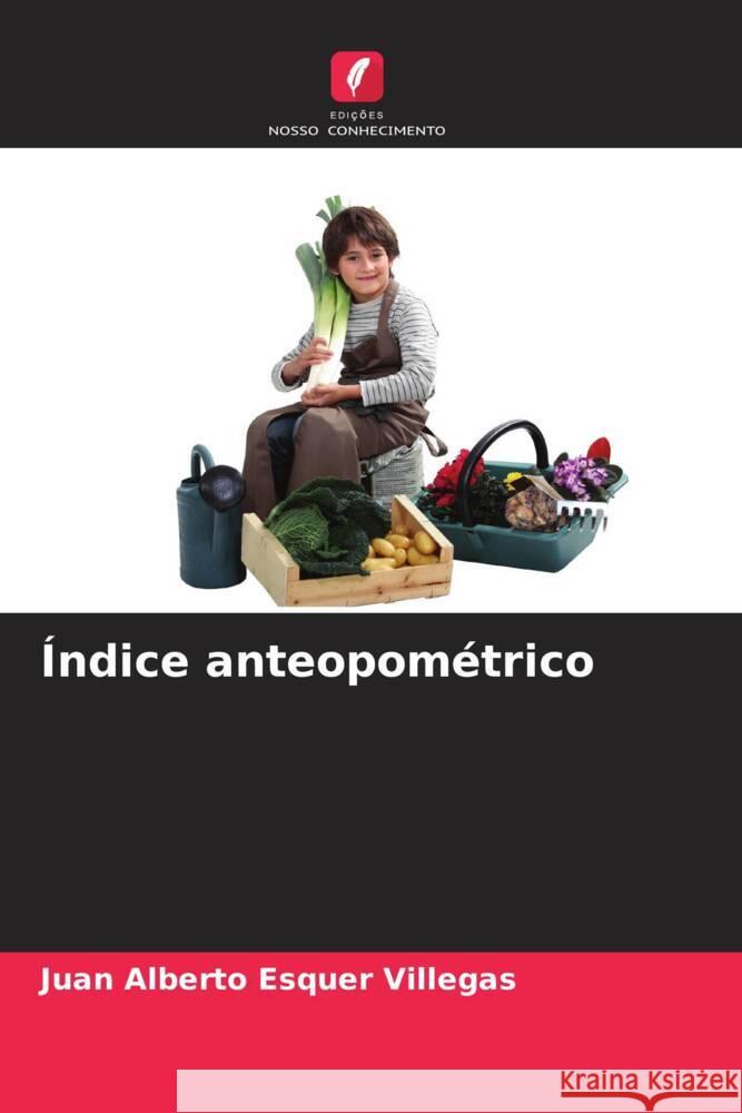 Índice anteopométrico Esquer Villegas, Juan Alberto 9786206375715