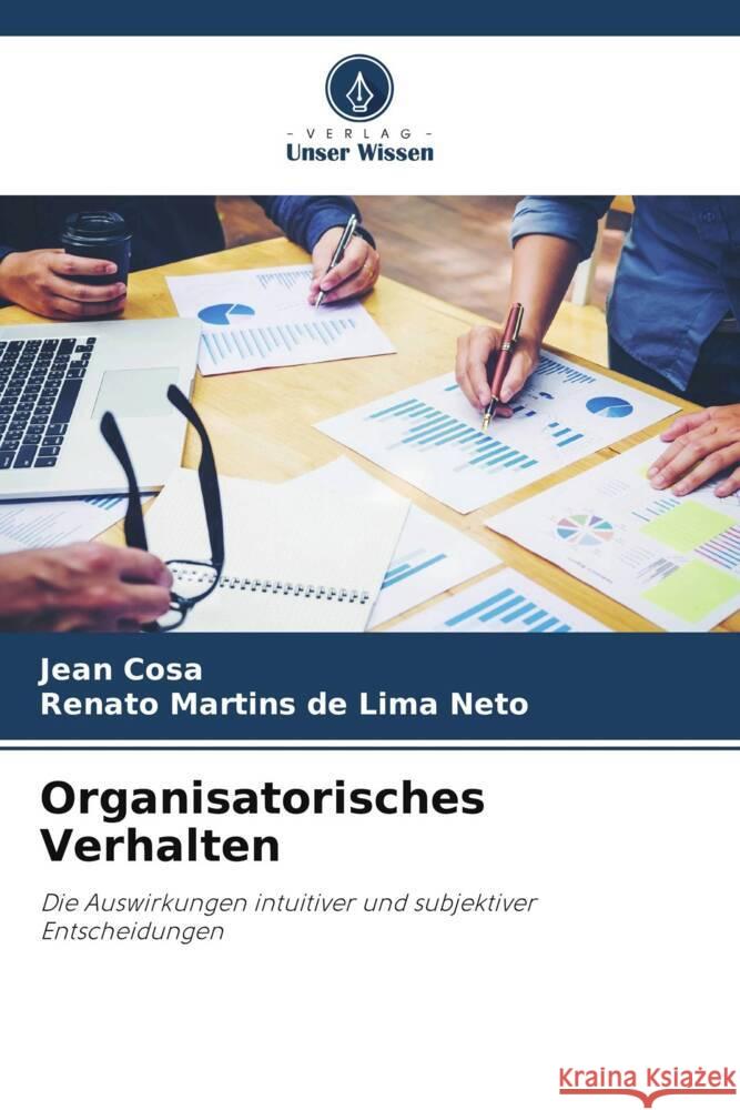 Organisatorisches Verhalten Cosa, Jean, Neto, Renato Martins de Lima 9786206376200