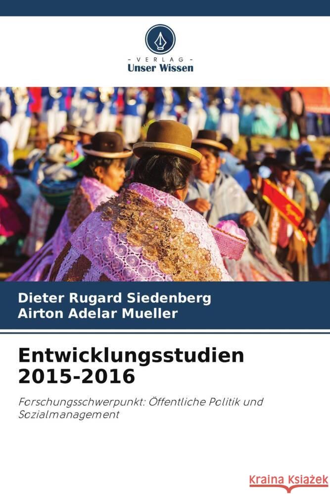 Entwicklungsstudien 2015-2016 Siedenberg, Dieter Rugard, Mueller, Airton Adelar 9786206378952