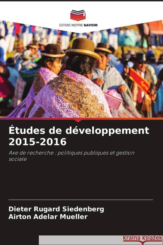 Études de développement 2015-2016 Siedenberg, Dieter Rugard, Mueller, Airton Adelar 9786206378983