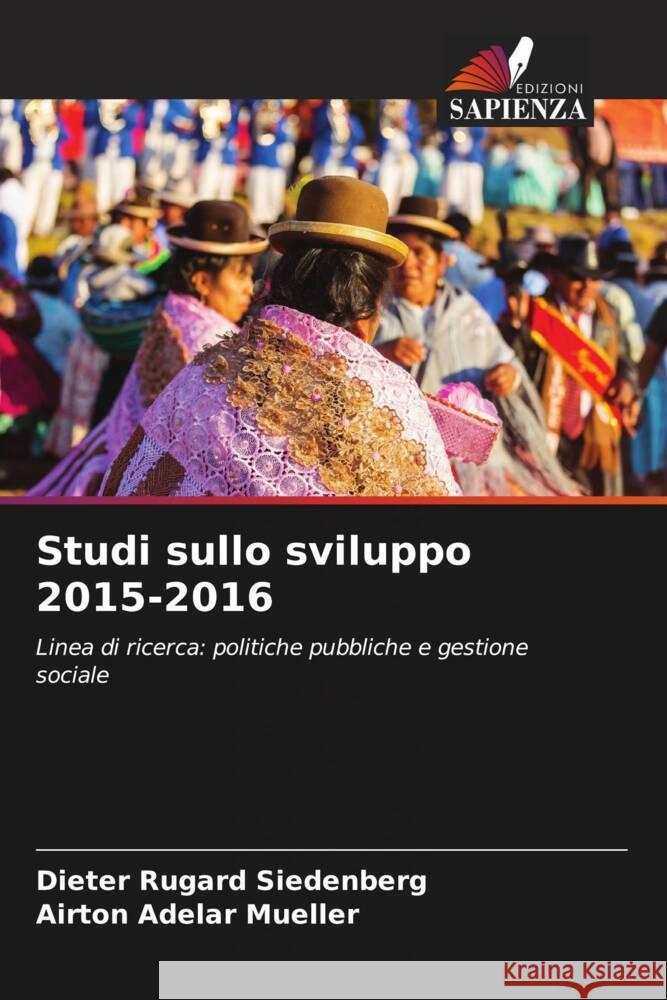 Studi sullo sviluppo 2015-2016 Siedenberg, Dieter Rugard, Mueller, Airton Adelar 9786206378990