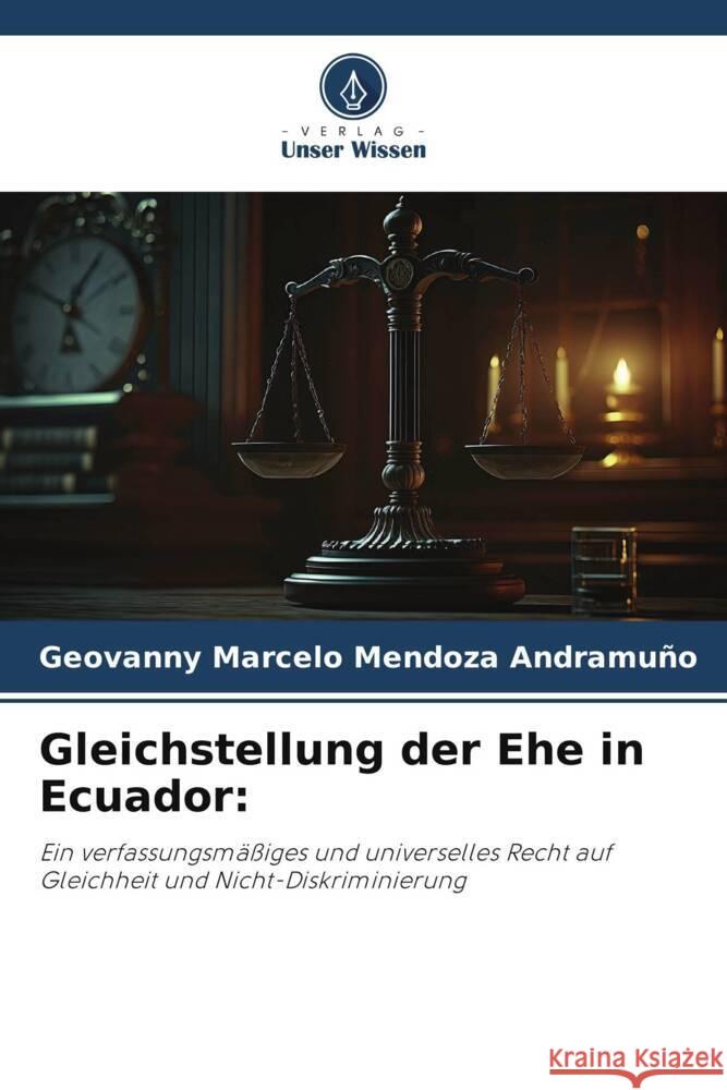 Gleichstellung der Ehe in Ecuador: Mendoza Andramuño, Geovanny Marcelo 9786206379607