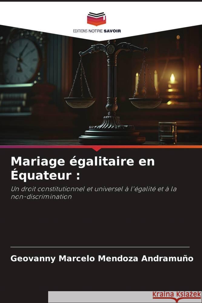 Mariage égalitaire en Équateur : Mendoza Andramuño, Geovanny Marcelo 9786206379614