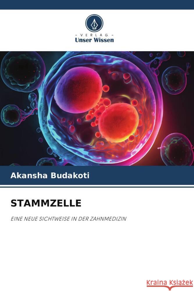 STAMMZELLE Budakoti, Akansha 9786206380290