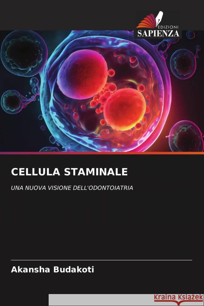 CELLULA STAMINALE Budakoti, Akansha 9786206380436