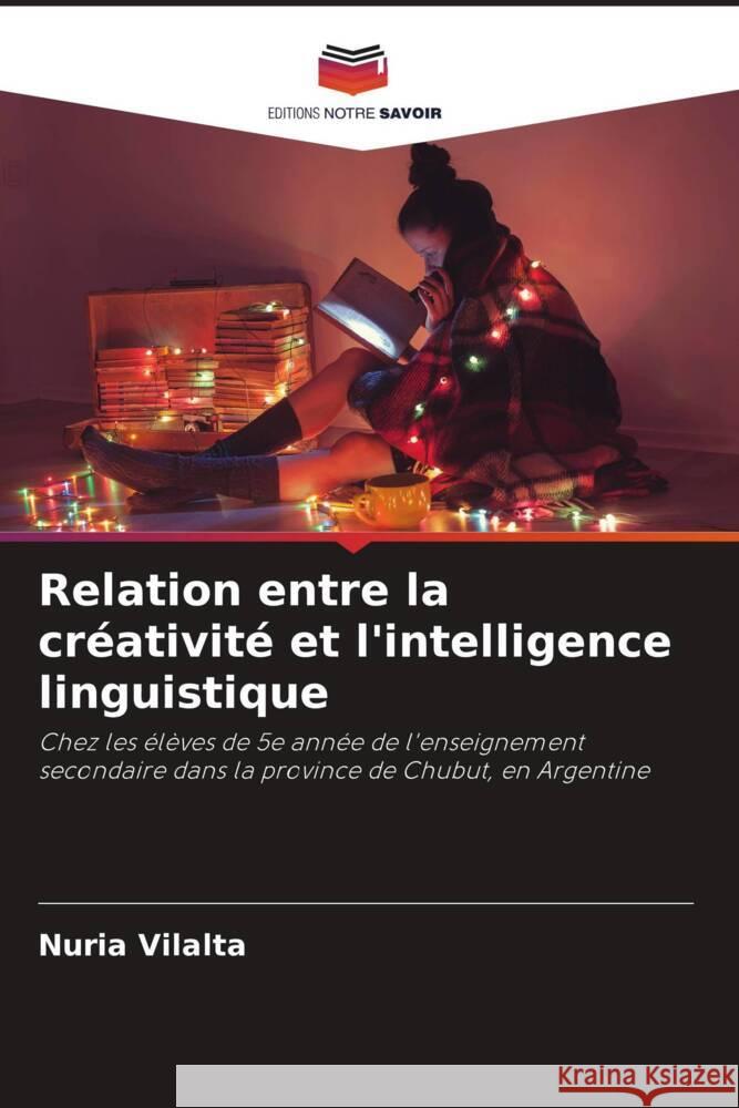 Relation entre la créativité et l'intelligence linguistique Vilalta, Nuria 9786206381938