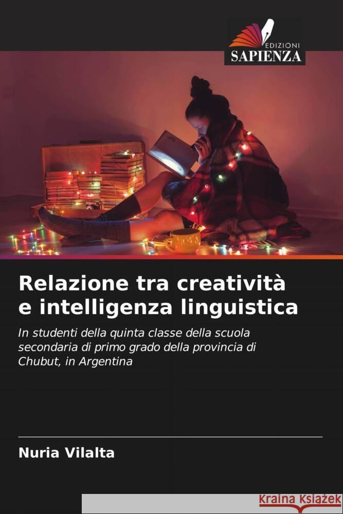 Relazione tra creatività e intelligenza linguistica Vilalta, Nuria 9786206381945