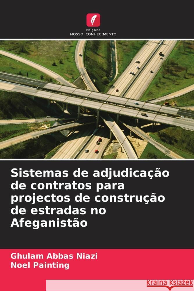 Sistemas de adjudicação de contratos para projectos de construção de estradas no Afeganistão Niazi, Ghulam Abbas, Painting, Noel 9786206382027