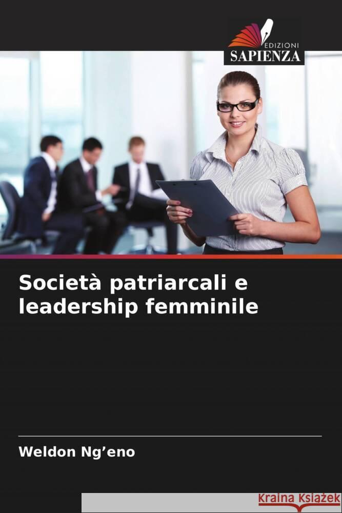 Società patriarcali e leadership femminile Ng'eno, Weldon 9786206383031