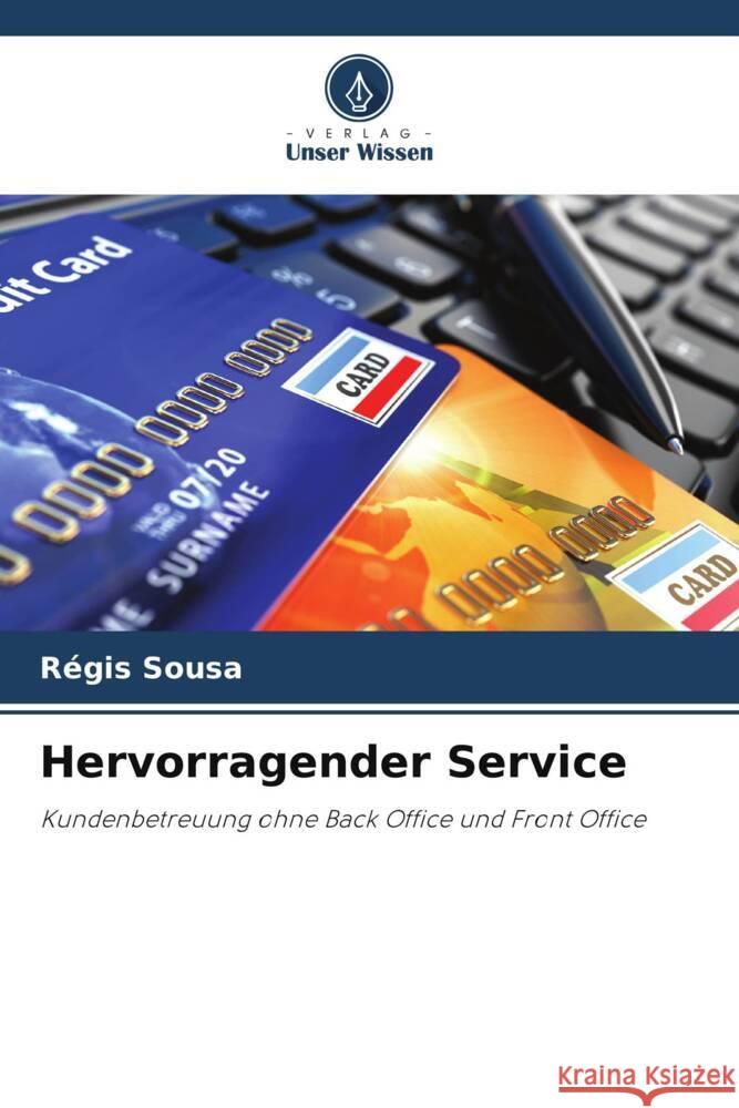 Hervorragender Service Sousa, Régis 9786206383178