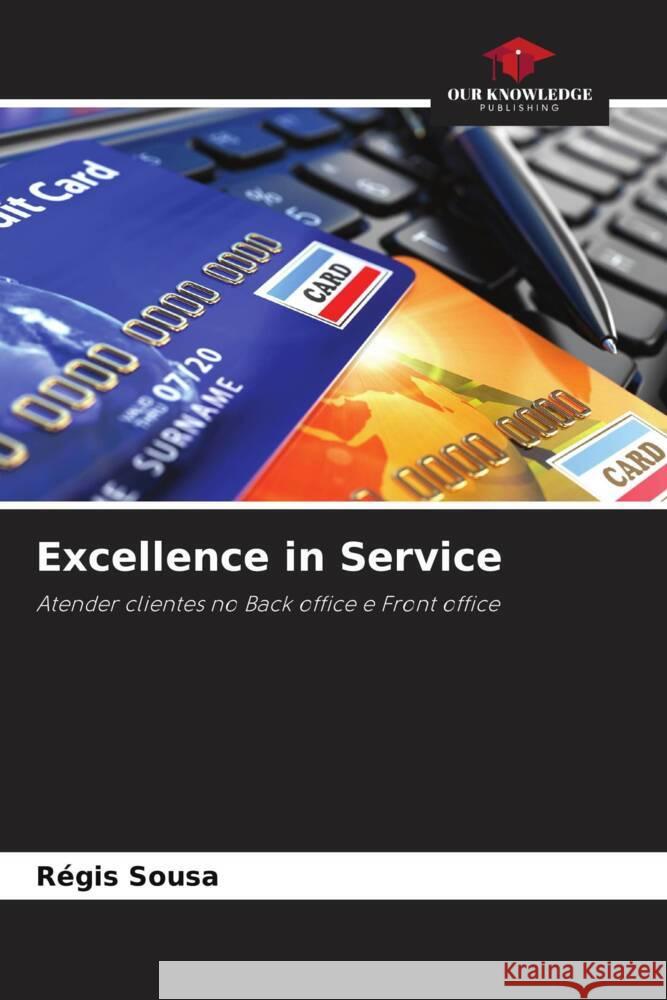 Excellence in Service Sousa, Régis 9786206383185