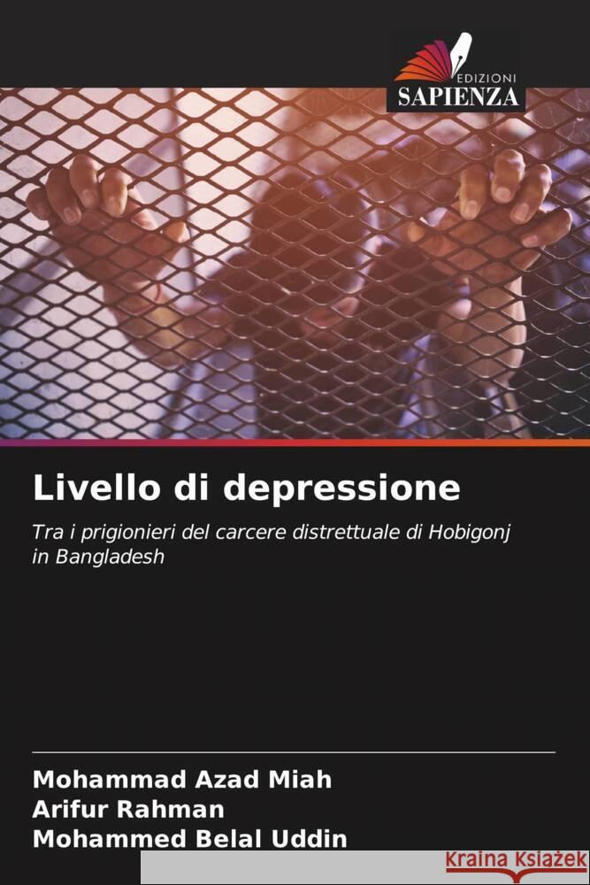 Livello di depressione Azad Miah, Mohammad, Rahman, Arifur, Belal Uddin, Mohammed 9786206384724