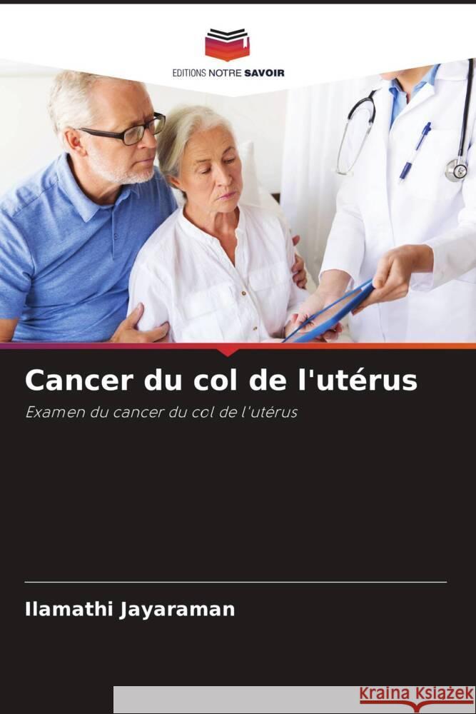 Cancer du col de l'utérus Jayaraman, Ilamathi 9786206386841