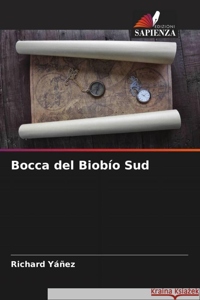 Bocca del Biobío Sud Yáñez, Richard 9786206388593