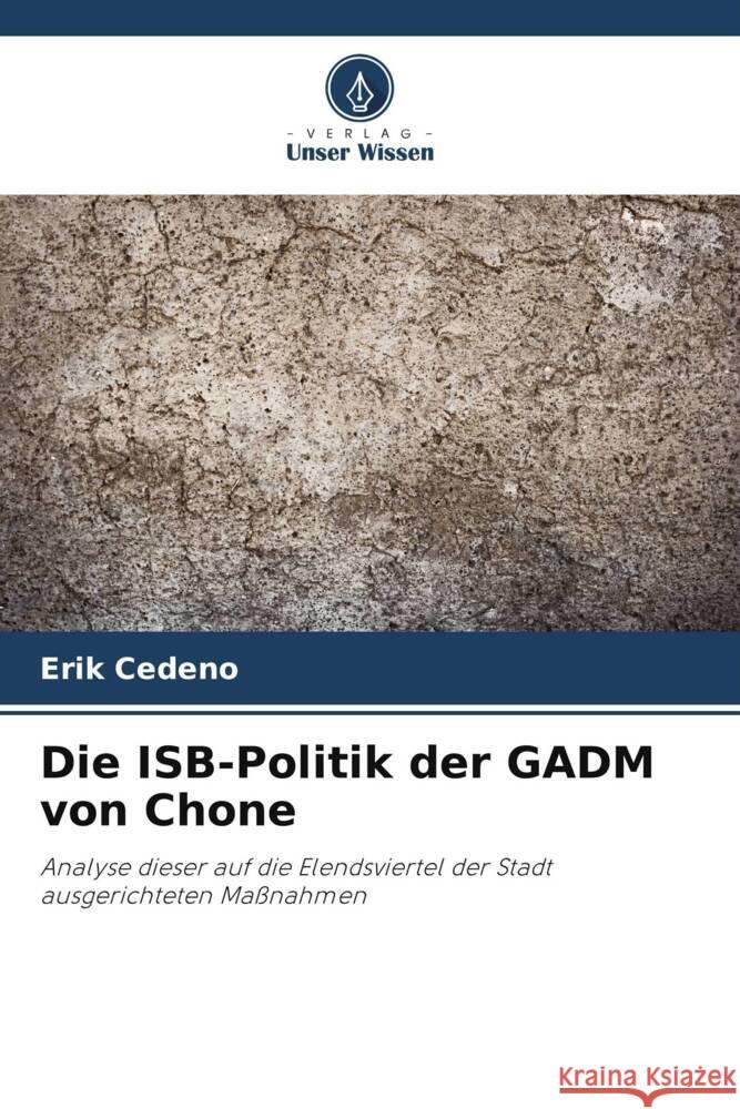 Die ISB-Politik der GADM von Chone Cedeño, Erik 9786206388746