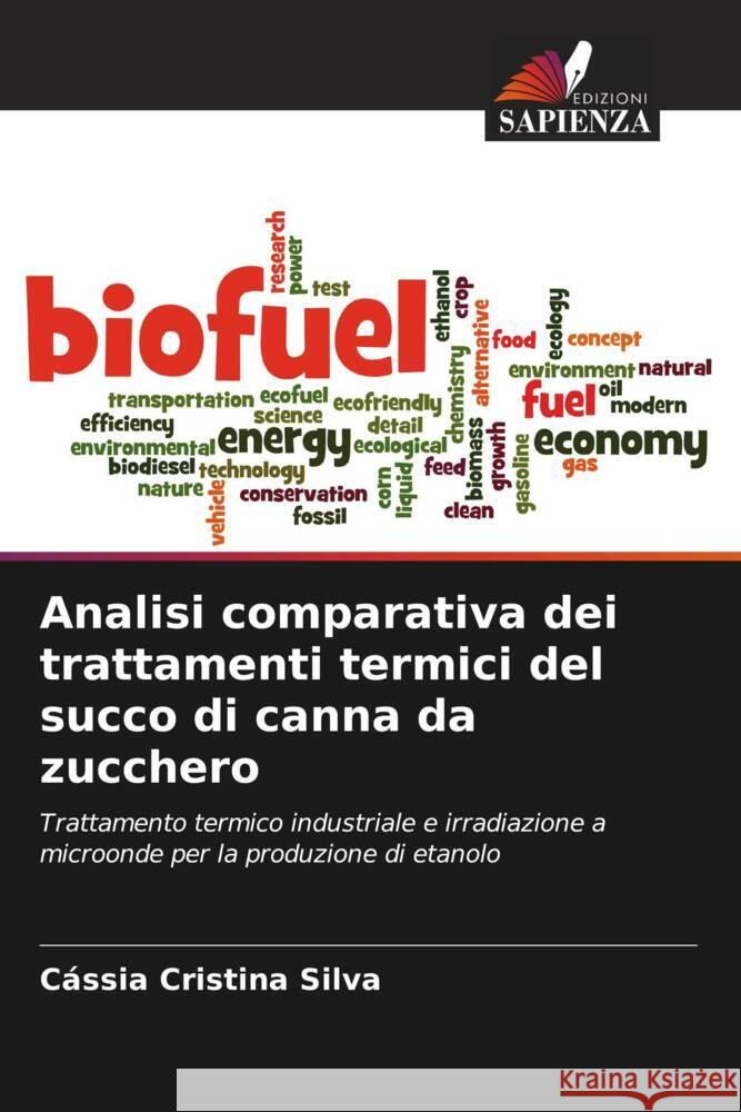 Analisi comparativa dei trattamenti termici del succo di canna da zucchero Silva, Cássia Cristina 9786206388906