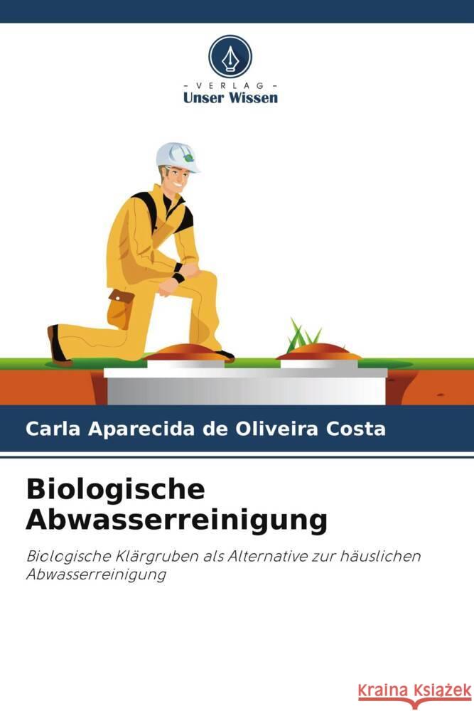 Biologische Abwasserreinigung Aparecida de Oliveira Costa, Carla 9786206390688