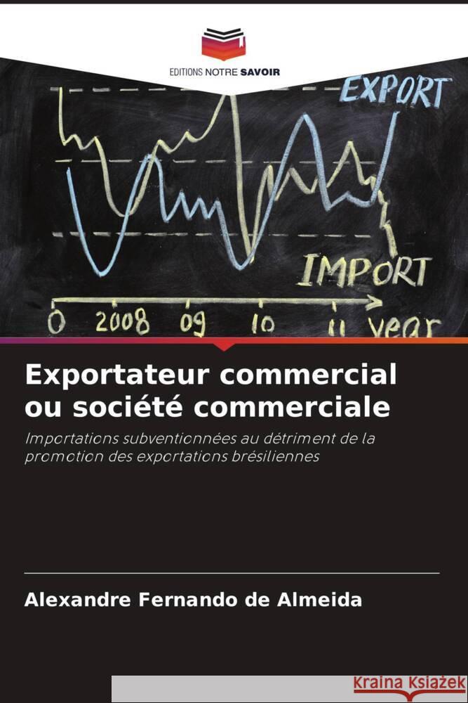 Exportateur commercial ou société commerciale Almeida, Alexandre Fernando de 9786206392767